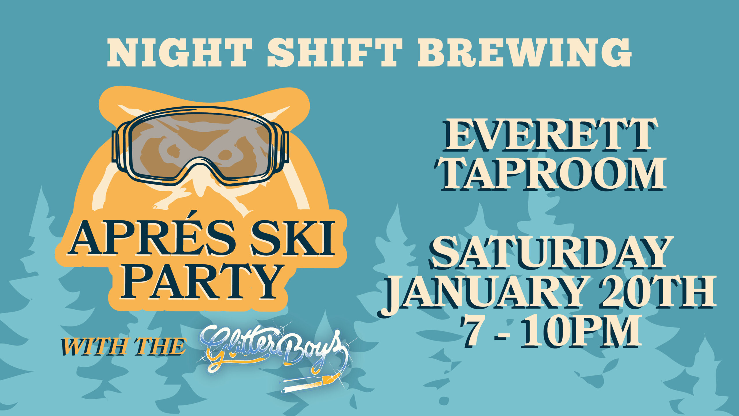 Apres Ski Party with The Glitter Boys - Night Shift Brewing